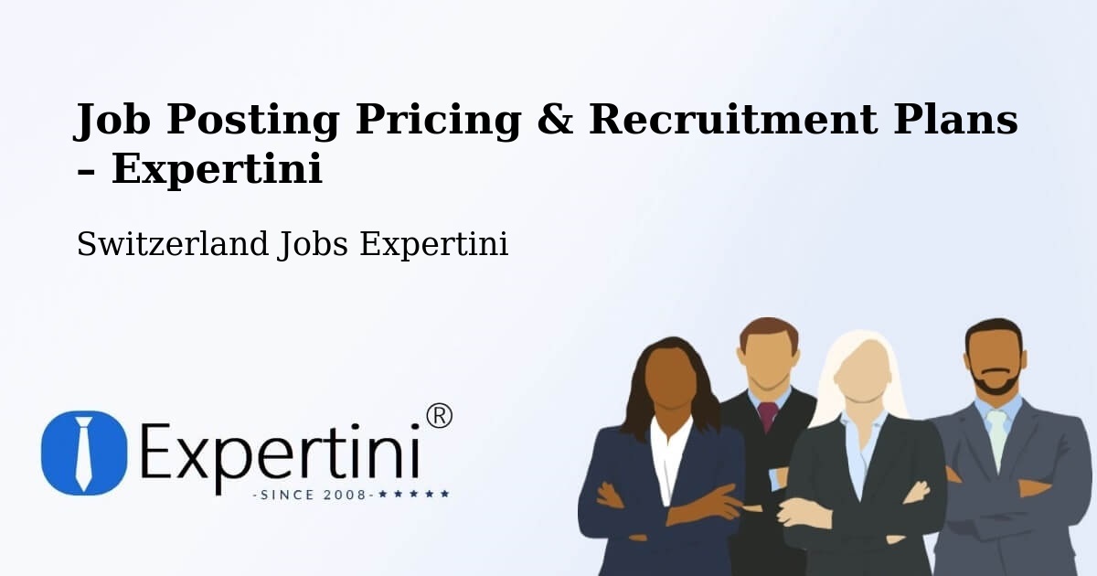 Job Posting Pricing & Recruitment Plans – Laufen - Laufen, Switzerland Jobs Expertini